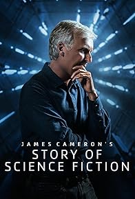 Primary photo for James Cameron's Story of Science Fiction