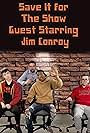 Jim Conroy, Harrison Lum, Niklas Salvaterra, and Shawn Kavanaugh in Save It for the Show: Guest Starring Jim Conroy (2023)