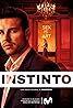 Instinto (TV Series 2019) Poster