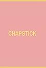 Chapstick (2017)