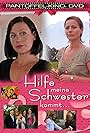 Hilfe, meine Schwester kommt! (2008)