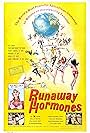 Runaway Hormones (1972)