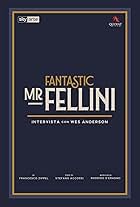 Fantastic Mr Fellini - intervista con Wes Anderson (2020)