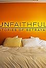 Unfaithful: Stories of Betrayal (2011)