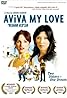 Aviva, My Love (2006) Poster