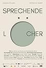 Sprechende Löcher (2018)