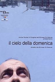 Il cielo della domenica (2009)