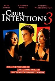 Kristina Anapau, Kerr Smith, and Natalie Ramsey in Cruel Intentions 3 (2004)