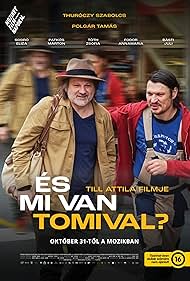 Szabolcs Thuróczy and Polgár Tamás in És mi van Tomival? (2024)