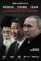 Russie, Chine, Iran - La revanche des empires (2024)