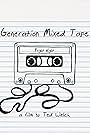 Generation Mixed Tape (2020)