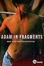 Adam in Fragments (2022)