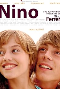 Primary photo for Nino (Une adolescence imaginaire de Nino Ferrer)