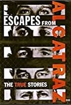 Escape from Alcatraz: The True Stories!