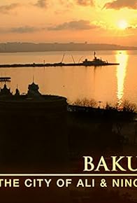 Primary photo for Baku: The City of Ali and Nino