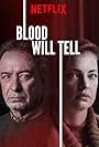 Blood Will Tell (2019)