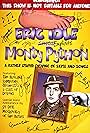 Eric Idle: Exploits Monty Python (2002)