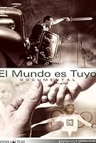 El mundo es tuyo (2004)