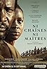 Ni chaînes ni maîtres (2024) Poster