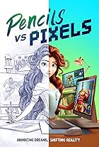 Pencils vs Pixels