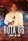 Humberto Carrão in Rota 66: A Polícia que Mata (2022)