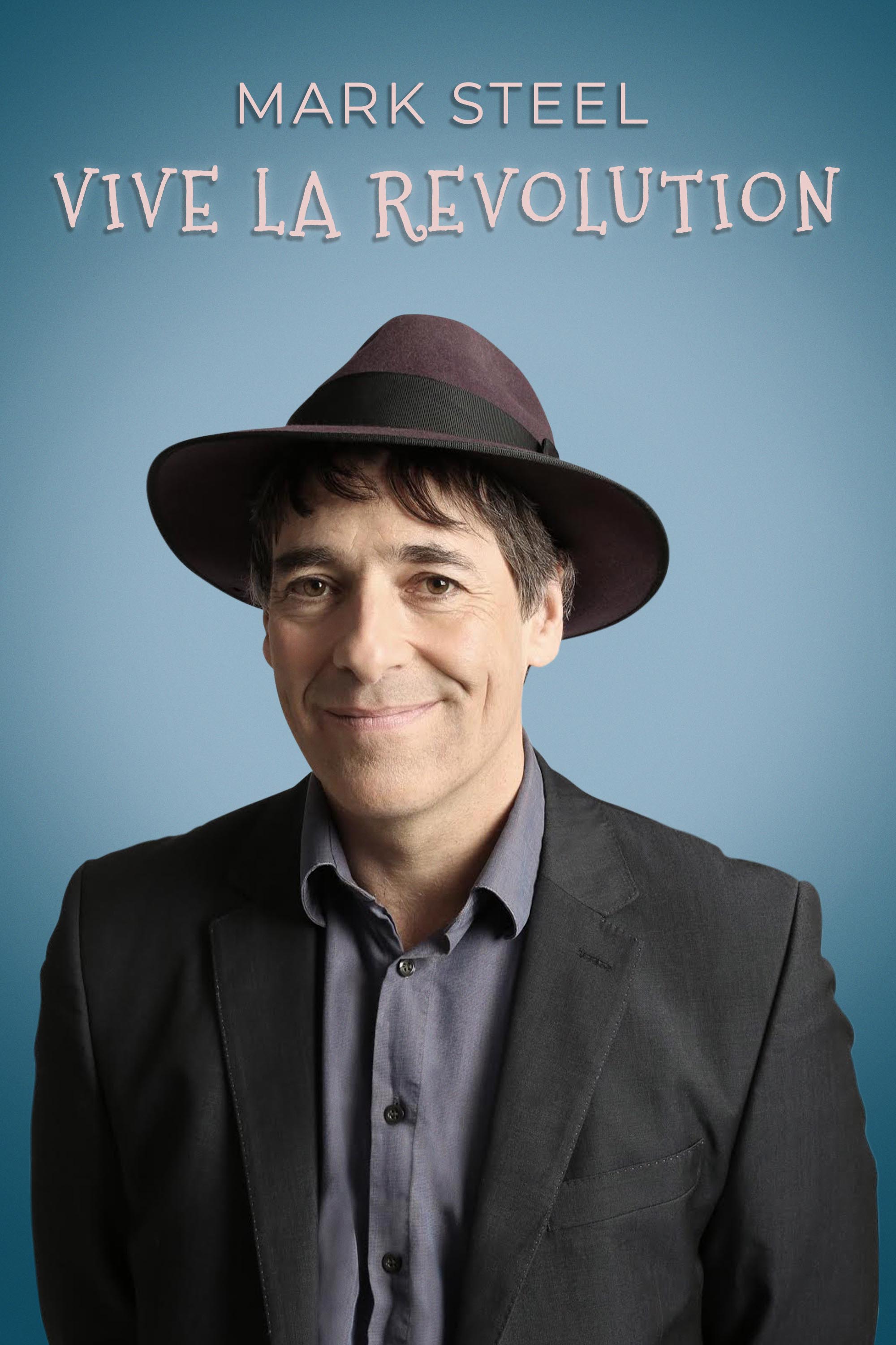 Mark Steel: Vive La Revolution (2019)