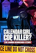 Calendar Girl, Cop, Killer? The Bambi Bembenek Story (1992)