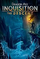 Dragon Age: Inquisition - The Descent