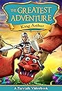 The Greatest Adventure: King Arthur (2018)