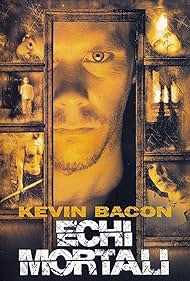 Kevin Bacon in Echi mortali (1999)