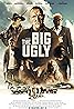 The Big Ugly (2020) Poster