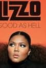 Lizzo in Lizzo: Good As Hell (2019)