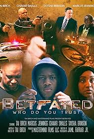 Betrayed: Who do you trust? (2018)