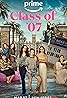 Class of '07 (TV Series 2023– ) Poster