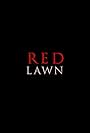 Red Lawn POC (2024)