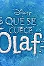 ¿Qué se cuece, Olaf? (2017)