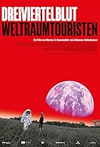 Dreiviertelblut - Weltraumtouristen