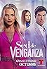 Sed de Venganza (TV Series 2024– ) Poster