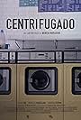 Centrifugado (2017)