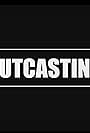 Outcasting (2017)