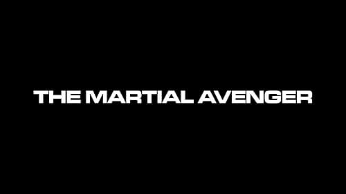 "THE MARTIAL AVENGER" TRAILER ITALIA