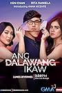 Rita Daniela, Anna Vicente, and Ken Chan in Ang dalawang ikaw (2021)