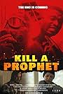 Every Heart, Samual Charles, Edem Atsu-Swanzy, and Jeffery Jackson in Kill A Prophet (2023)