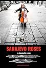 Sarajevo Roses (2016)