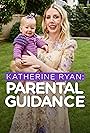 Katherine Ryan in Katherine Ryan: Parental Guidance (2024)