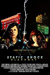 Primary photo for Static Shock Blackout