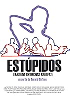 Estúpidos, basado en hechos reales (2004)