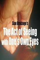 The Act of Seeing with One's Own Eyes (1971)