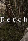 Fetch (2021)