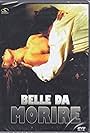 Belle da morire (1992)